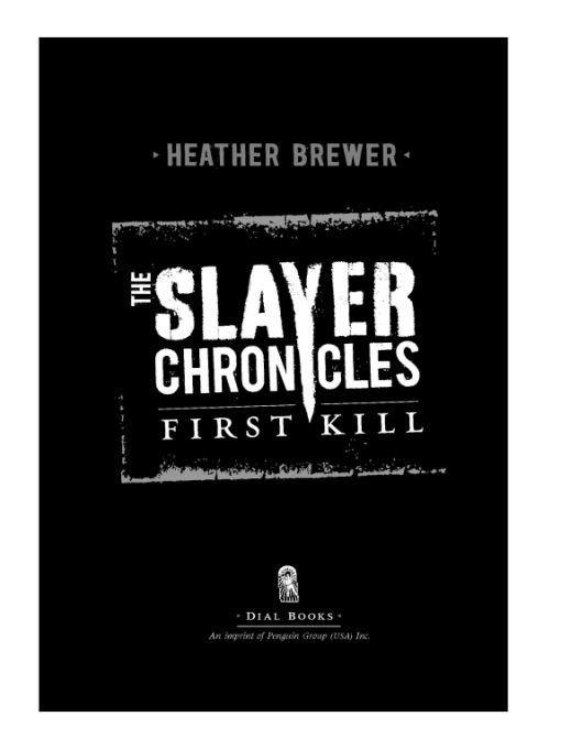the slayer chronicles first kill summary