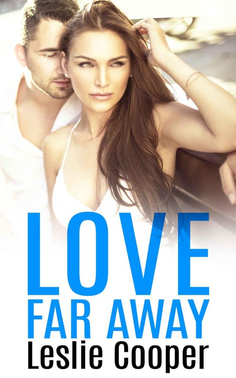 READ Love Far Away (A Spicy Contemporary Romance) FREE online full book.